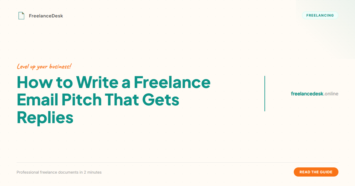How to Write a Freelance Email Pitch That Gets Replies | FreelanceDesk